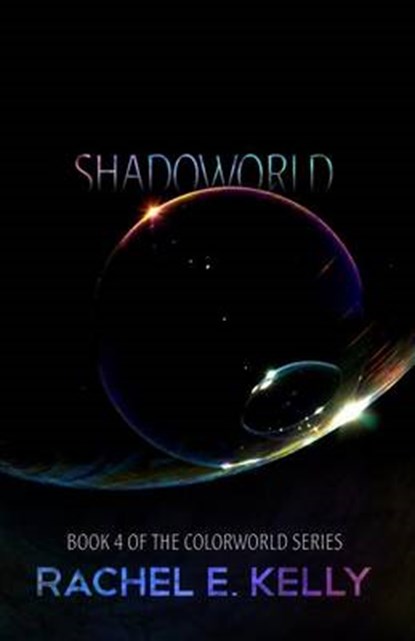 Shadoworld, KELLY,  Rachel E. - Overig - 9781517271664