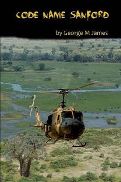 Code Name Sanford, JAMES,  George M. - Paperback - 9781517336554
