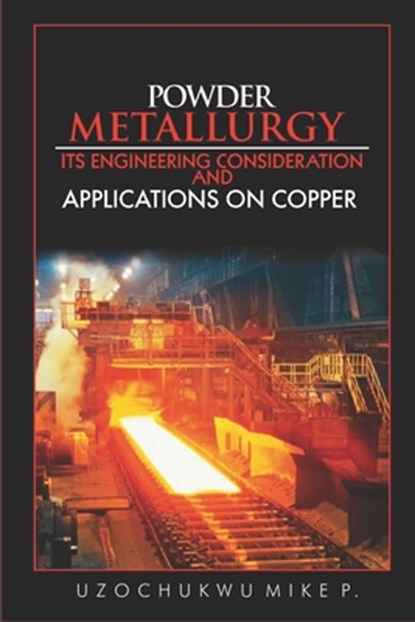 Powder Metallurgy, Uzochukwu Mike P - Paperback - 9781517376253