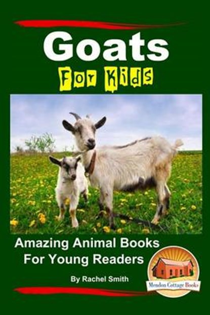 Goats for Kids, SMITH,  Rachel - Paperback - 9781517412975