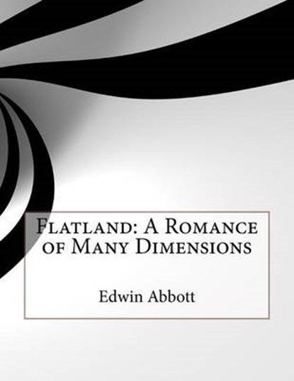 Flatland, ABBOTT,  Edwin Abbott - Paperback - 9781517456627