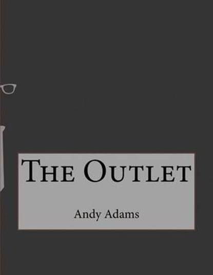 The Outlet, ADAMS,  Andy - Paperback - 9781517471958