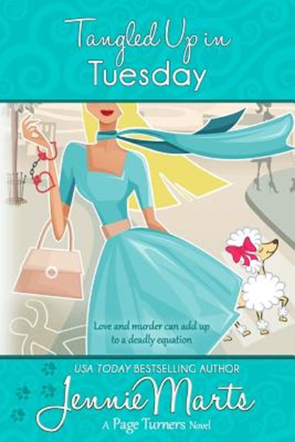 Tangled Up In Tuesday, Jennie Marts - Paperback - 9781517799120