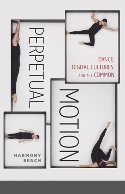 Perpetual Motion, Harmony Bench - Gebonden - 9781517900526