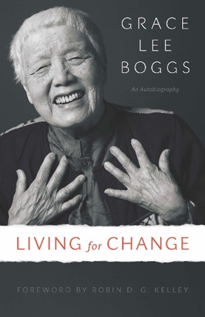 Living for Change, Grace Lee Boggs - Paperback - 9781517901486