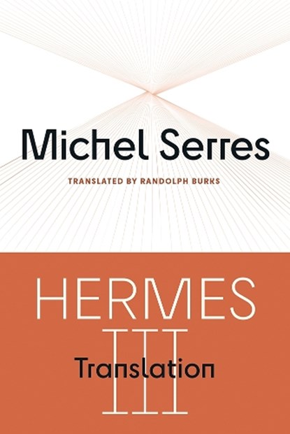 Hermes III Volume 78, Michel Serres - Paperback - 9781517901912