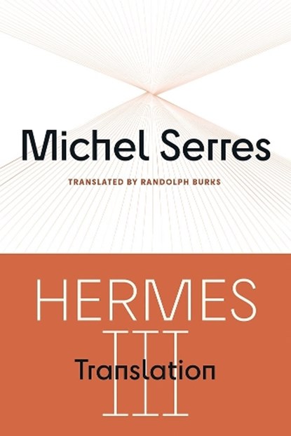 Hermes III Volume 78, Michel Serres - Paperback - 9781517901912