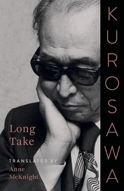 Long Take, Akira Kurosawa - Paperback - 9781517903299