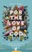 For the Love of Cod, Eric Dregni - Gebonden - 9781517908935
