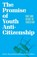 The Promise of Youth Anti-Citizenship, Kevin L Clay ; Kevin Lawrence Henry - Paperback - 9781517912475