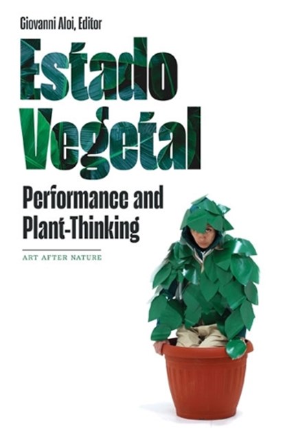 Estado Vegetal, Giovanni Aloi - Paperback - 9781517913083