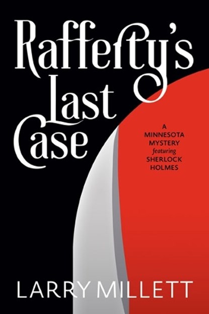 Rafferty's Last Case, MILLETT,  Larry - Paperback - 9781517913120