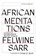 African Meditations, Felwine Sarr - Paperback - 9781517913892