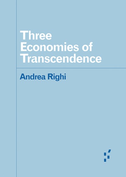 Three Economies of Transcendence, Andrea Righi - Paperback - 9781517918385