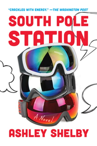 Shelby, A: South Pole Station, Ashley Shelby - Paperback - 9781517918415
