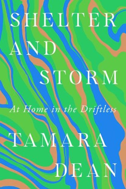 Shelter and Storm, Tamara Dean - Paperback - 9781517918569