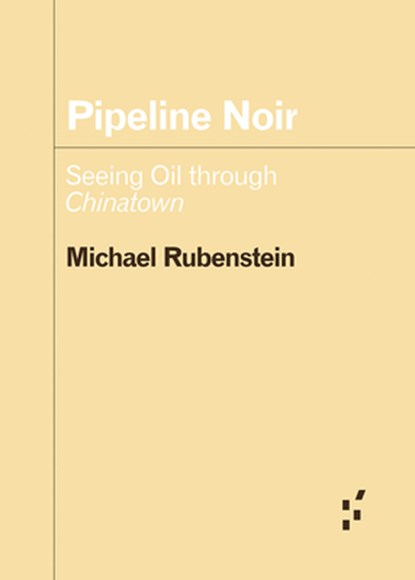 Pipeline Noir, Michael Rubenstein - Paperback - 9781517919269