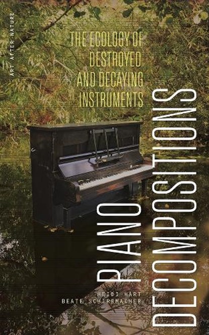 Piano Decompositions, Heidi Hart ; Beate Schirrmacher - Paperback - 9781517919375