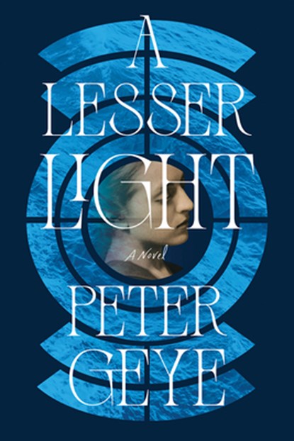 A Lesser Light, Peter Geye - Paperback - 9781517920654