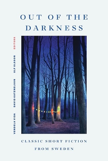 Out of the Darkness, Vendela Vida ; David Katznelson ; Ulf Olsson - Gebonden - 9781517920661