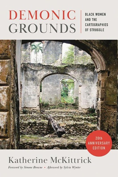 Demonic Grounds, Katherine McKittrick - Paperback - 9781517921415