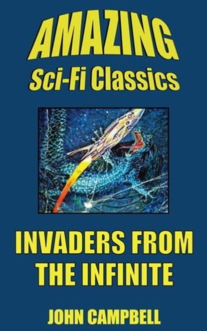 Invaders from the Infinite, John Campbell - Ebook - 9781518388613