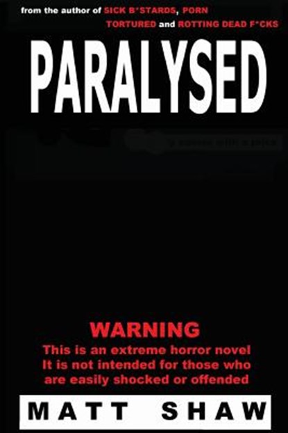 Paralysed, Matt Shaw - Paperback - 9781518676550