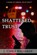 Shattered Trust, RICHARDS,  J. Chris - Paperback - 9781518691904