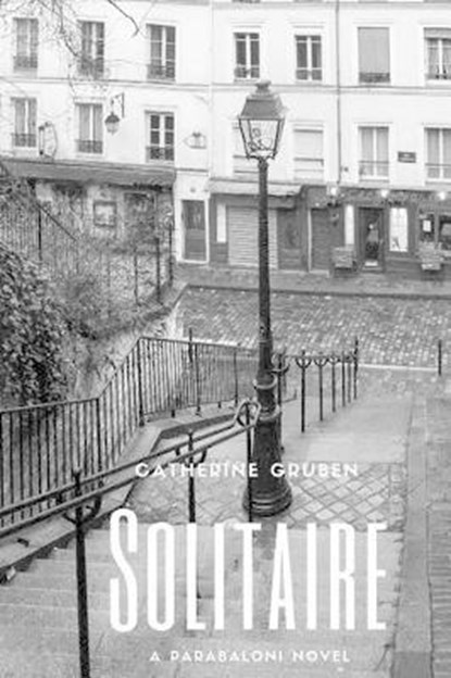 Solitaire, GRUBEN,  Catherine - Paperback - 9781518728754