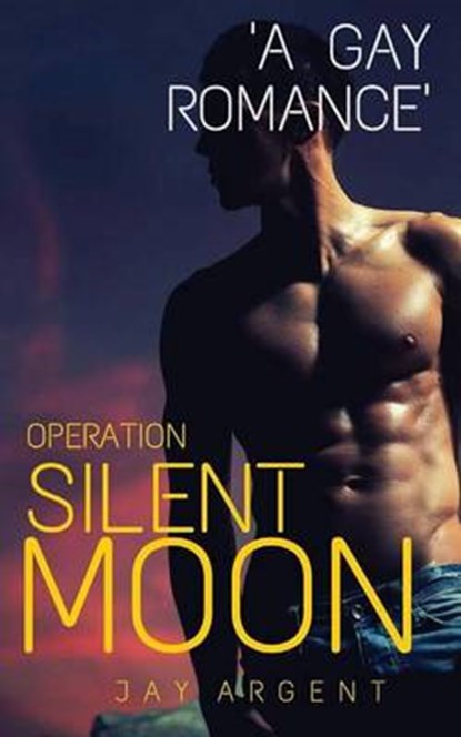 Operation Silent Moon, ARGENT,  Jay - Paperback - 9781518776090