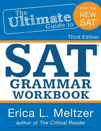 3rd Edition, The Ultimate Guide to SAT Grammar Workbook, Erica L. Meltzer - Paperback - 9781518794100