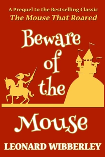 Beware Of The Mouse, Leonard Wibberley - Paperback - 9781518807763