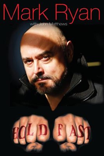 Hold Fast: A Hollywood Pirate's Tale, Mark Ryan - Paperback - 9781518812774