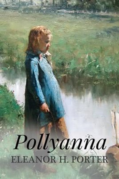 Pollyanna: Illustrated, Eleanor H. Porter - Paperback - 9781518823503