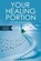 Your Healing Portion, SPARROW,  Johanna - Paperback - 9781518857409