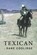 The Texican: Illustrated, Dane Coolidge - Paperback - 9781519188250