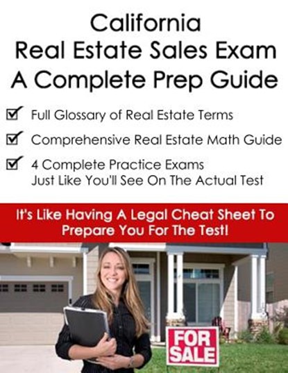 California Real Estate Exam A Complete Prep Guide: Principles, Concepts And 400 Practice Questions, Real Estate Continuing Education - Paperback - 9781519254603