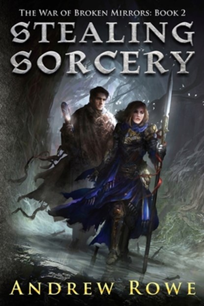 Stealing Sorcery, Andrew Rowe - Paperback - 9781519383969