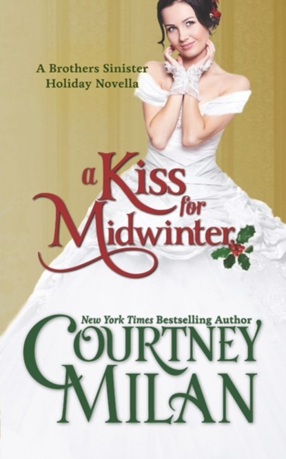 A Kiss for Midwinter, Courtney Milan - Paperback - 9781519410856