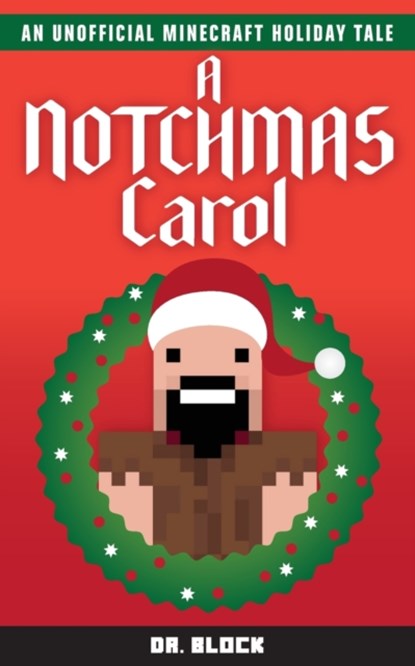A Notchmas Carol, Dr Block - Paperback - 9781519500700