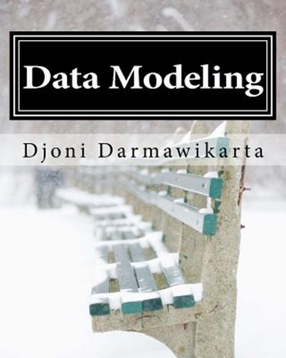 Data Modeling Round Trip Engineering Using Oracle Data Modeler, Djoni Darmawikarta - Paperback - 9781519572479