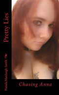 Pretty Lies: Chasing Anna | Pamela Murdaugh-Smith | 