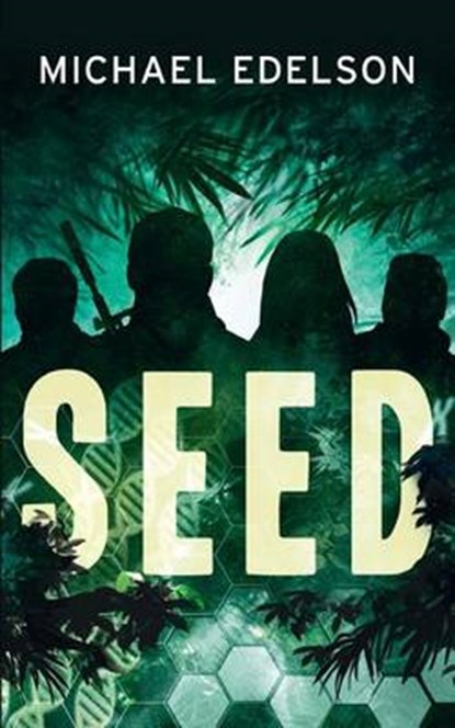 Seed, EDELSON,  Michael - Paperback - 9781519747990