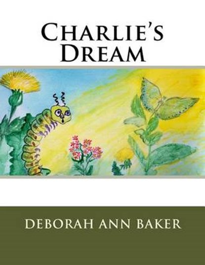 Charlie's Dream, BAKER,  Deborah a. - Paperback - 9781519766106