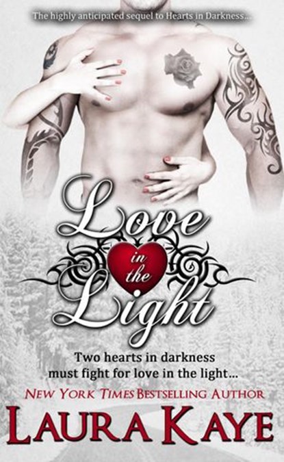 Love in the Light, Laura Kaye - Ebook - 9781519914415