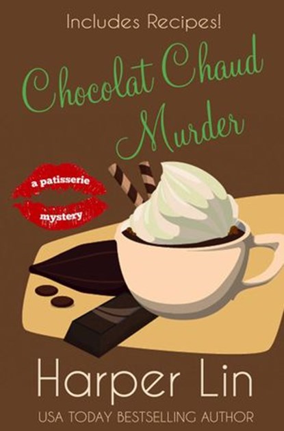 Chocolat Chaud Murder, Harper Lin - Ebook - 9781519916006