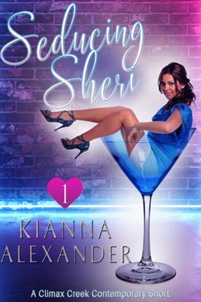 Seducing Sheri, Kianna Alexander - Ebook - 9781519917614