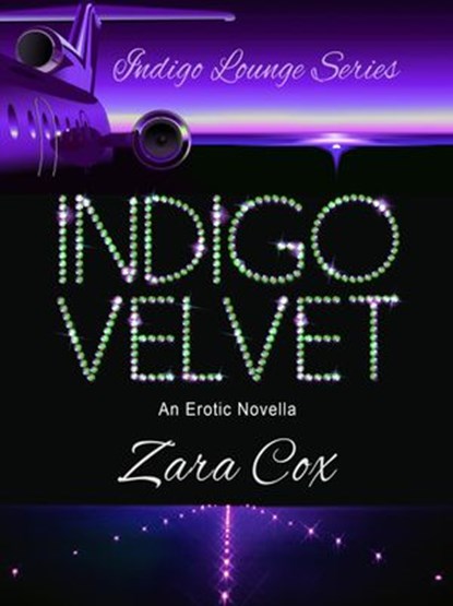 Indigo Velvet, Zara Cox - Ebook - 9781519926371