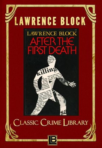 After the First Death, Lawrence Block - Ebook - 9781519930644