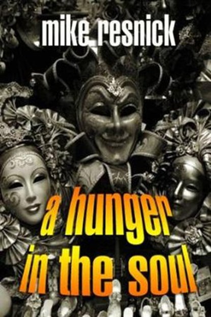 A Hunger in the Soul, Mike Resnick - Ebook - 9781519947147